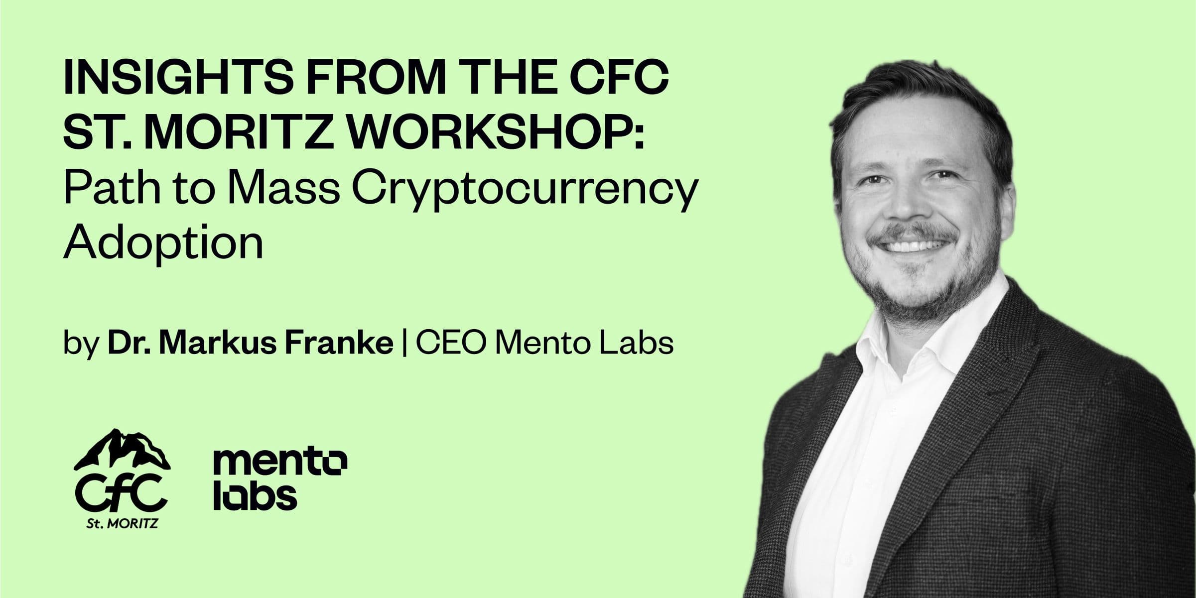 Highlights from CfC St. Moritz Mento Labs